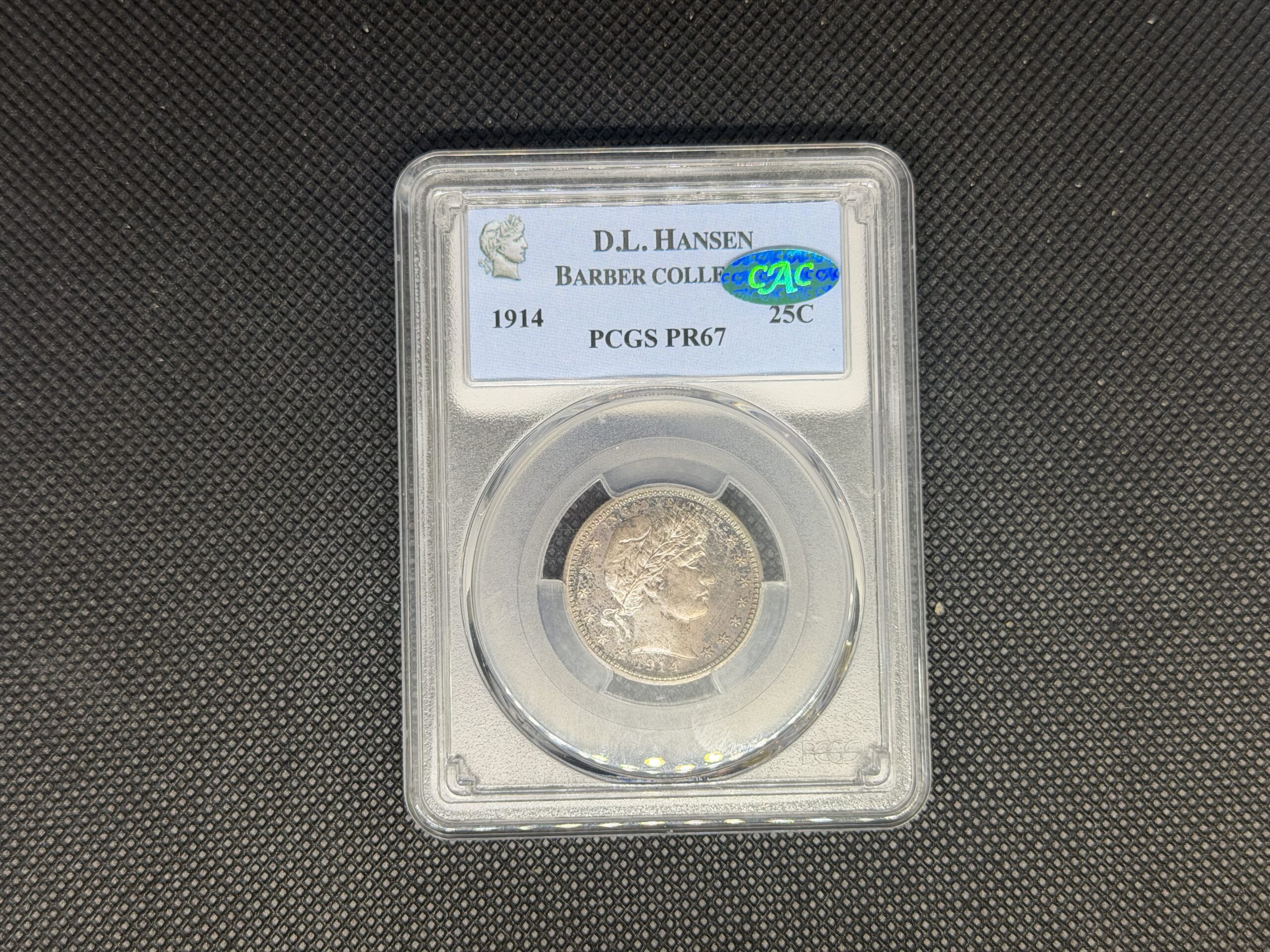1914 25c PCGS/CAC PR67 D.L Hansen Barber Collection